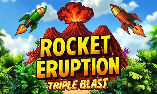 Rocket Eruption: Triple Blast