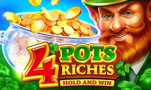 4 Pots Riches: Hold and Win