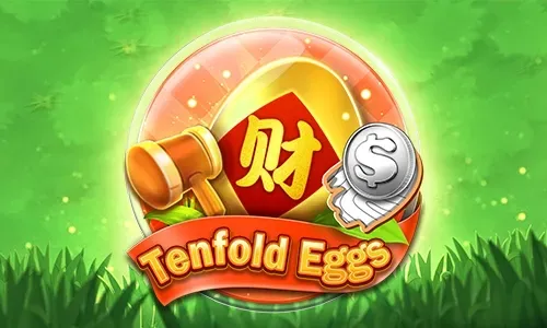 Tenfold Eggs