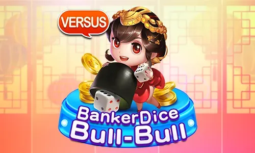 Banker Dice Bull-Bull