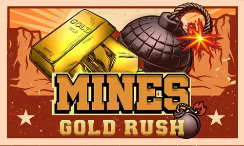 Mines Gold Rush