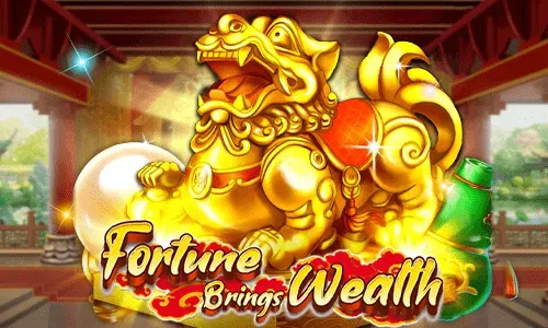 Fortune brings wealth