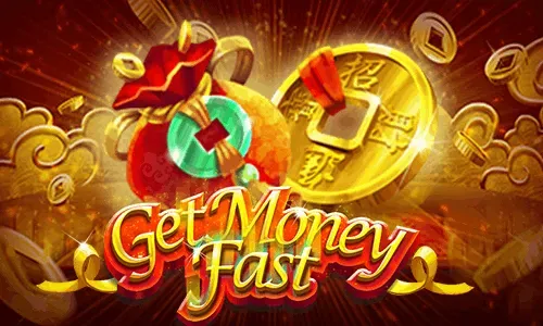 Get Money Fast