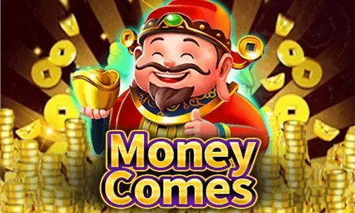 Money Comes