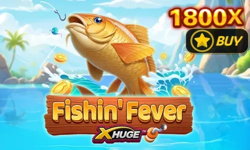 Fishin' Fever X-Huge