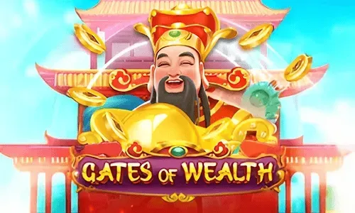 Gates of wealth
