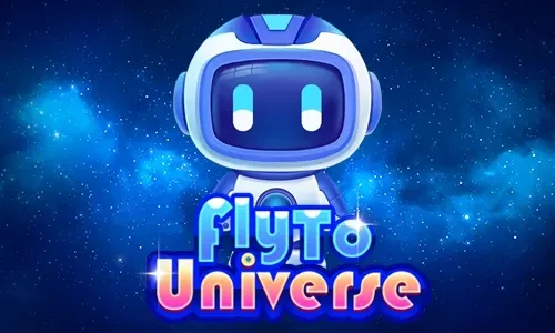 Fly To Universe