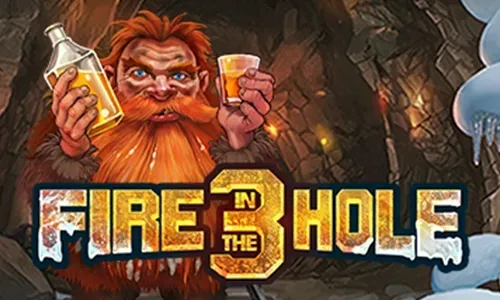 Fire in the Hole 3