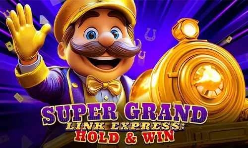Super Grand Link Express: Hold & Win