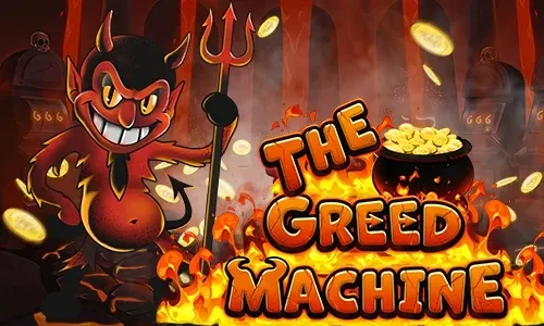 The Greed Machine