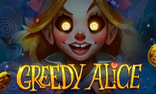 Greedy Alice