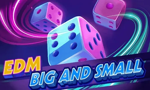 EDM Big and Small