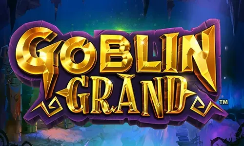 Goblin Grand