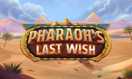 Pharaoh's Last Wish