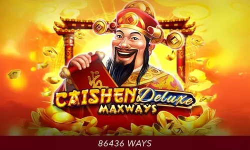 Caishen Deluxe Maxways