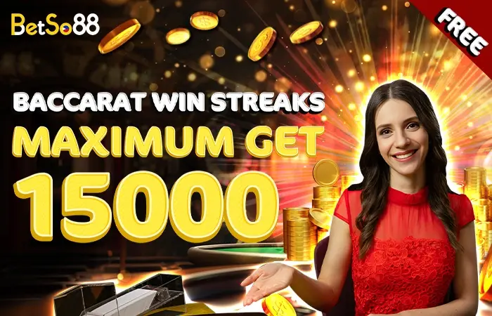 Betso88 Baccarat 10-win streak bonus table PHP1,000–15,000 with x3 turnover