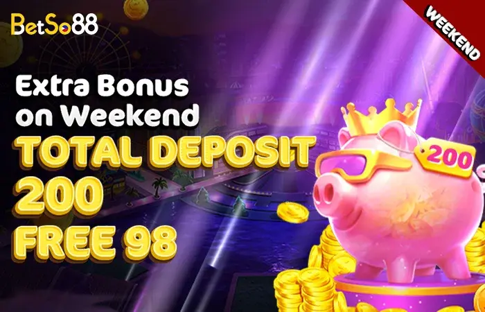 Betso88 weekend free PHP98 bonus for Friday to Sunday total deposit of PHP200