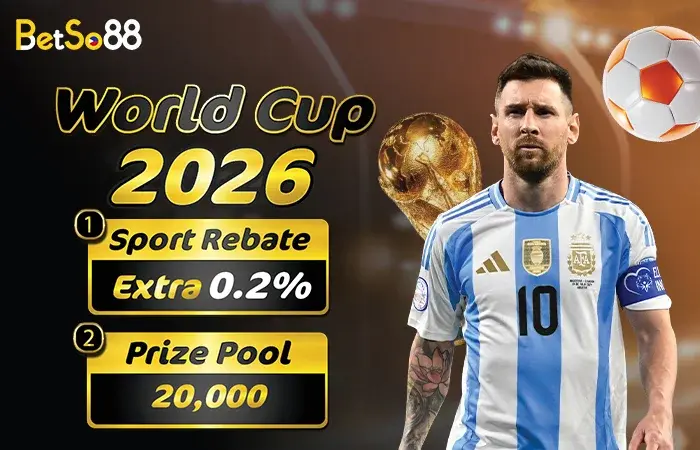 Betso88 World Cup 2026 promo with Messi creative, 0.2% sport rebate extra and PHP20,000 prize pool